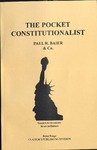 The Pocket Constitutionalist by Paul R. Baier