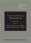 Cases and Materials on Maritime Law by Frank L. Maraist, Thomas C. Galligan Jr., Catherine M. Maraist, and Dean A. Sutherland