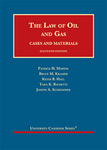 The Law of Oil and Gas: Cases and Materials