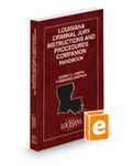 Louisiana Criminal Jury Instructions and Procedures Companion Handbook