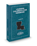 Louisiana Children's Code Handbook